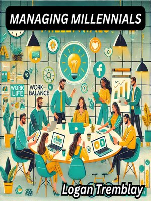 cover image of MANAGING MILLENNIALS
